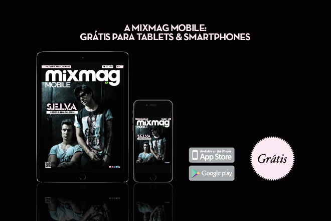 Nova Edição Da Mixmag Mobile Apresenta S.E.L.V.A