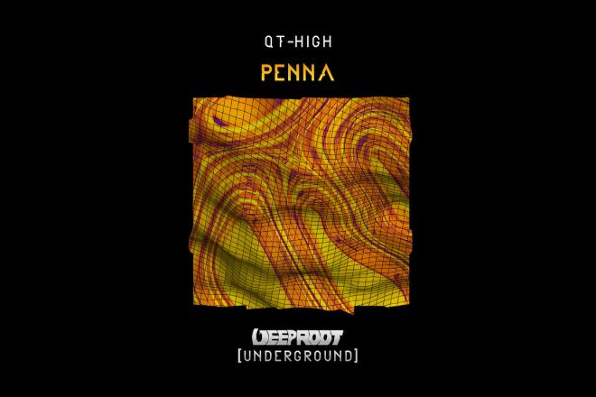 Deep Root Underground (NY) apresenta novo lançamento: QT-HIGH 'Penna'. Curta now!