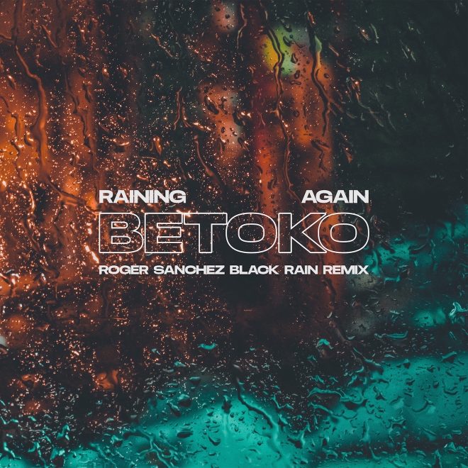 Roger Sanchez lança 'Black Rain' remix da faixa 'Raining Again' de Betoko  pela Embassy One - News - Mixmag Brasil